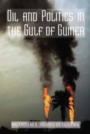 Cover of: Oil and Politics in the Gulf of Guinea (Columbia/Hurst)