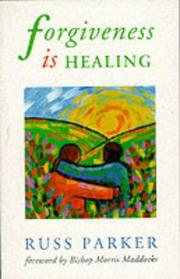 Cover of: Forgiveness Is Healing