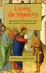 Cover of: Living the Mystery by Jeffrey John
