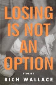 Cover of: Losing is not an option: stories