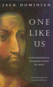 Cover of: One Like Us: A Psychological Interpretation of Jesus