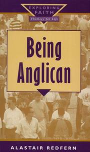 Cover of: Being Anglican (Exploring Faith-Theology for Life)