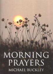 Cover of: Morning Prayers by Michael Buckley