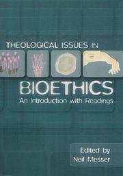 Cover of: Theological issues in bioethics | 