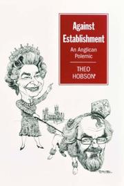Cover of: Against Establishment: An Anglican Polemic