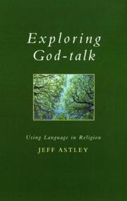Cover of: Exploring God-talk (Exploring Faith - Theology for Life)