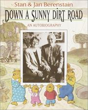 Cover of: Down a sunny dirt road | Stan Berenstain