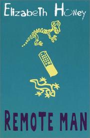 Cover of: Remote man by Elizabeth Honey