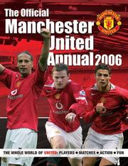 The Official Manchester United Annual 2006 by Adam Bostock