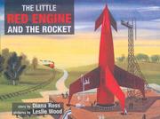 Cover of: The Little Red Engine and the Rocket (Little Red Engine Series)