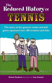 Cover of: The Reduced History of Tennis by Richard Pendleton