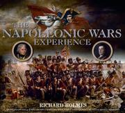Cover of: The Napoleonic Wars Experience by Richard Holmes