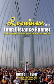 Cover of: The Looniness of the Long Distance Runner by Russell Taylor, Russell Taylor