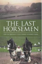 Cover of: The Last Horsemen by Charles Bowden