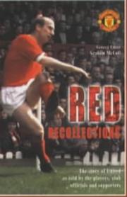 Cover of: Red Recollections: The Story of United as Told By the Players, Club Officials and Supporters (Manchester United)