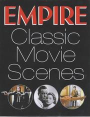 Cover of: Empire Classic Movie Scenes