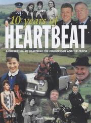 Cover of: 10 Years of Heartbeat: A Celebration of Heartbeat: The Countryside and the People