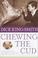 Cover of: Chewing the cud