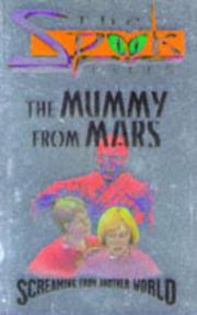 Cover of: Spook Files: the Mummy from Mars (The Spook Files)