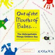 Out of the Mouths of Babes by Helen Lynas