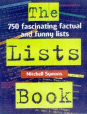 Cover of: The Lists Book: 750 Fascinating, Factual and Funny Lists