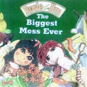 Cover of: The Rosie and Jim: the Biggest Mess Ever: Sticker Book (Rosie and Jim)