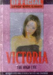 Cover of: Victoria - the High Life: Official Spice Girls Pocket Books