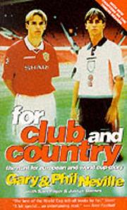 Cover of: For Club and Country: The Hunt for European and World Cup Glory
