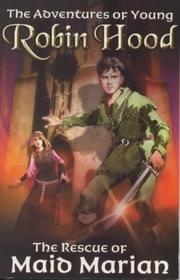 Cover of: The Rescue of Maid Marian