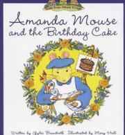 Cover of: Amanda Mouse and the Birthday Cake (Tales from Mouse Village)