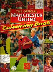 Cover of: The Official Manchester United Colouring Book (Manchester United Official Books)