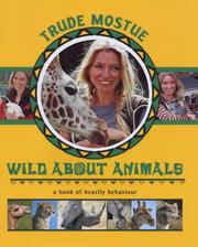 Cover of: Wild About Animals | Trude Mostue