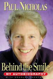 Cover of: Behind the Smile by Paul Nicholas, Douglas Thompson