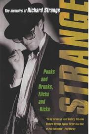 Cover of: Strange: Punks and Drunks, Flicks and Kicks