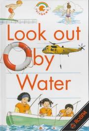 Cover of: Look Out by Water (Rainbows Red)