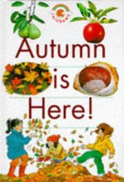 Cover of: Autumn Is Here! (Rainbows)