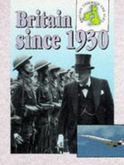 Cover of: Britain Since 1930 (Britain Through the Ages) by Stewart Ross