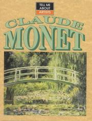 Cover of: Tell Me About Claude Monet (Tell Me About)