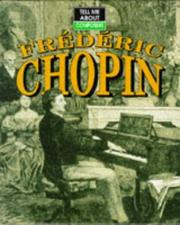 Cover of: Chopin (Tell Me About)