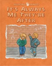 Cover of: It's Always Me They're After (Helping Hands Series)