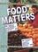 Cover of: Food Matters (Life Files)