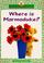 Cover of: Where Is Marmaduke? (Big Book) (Marmadukes Maths)