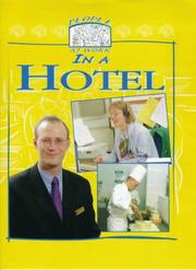 Cover of: People at Work in a Hotel (People at Work)