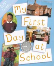 Cover of: My First Day at School (First Times)
