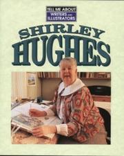 Cover of: Shirley Hughes (Tell Me About series)