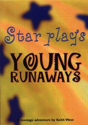 Cover of: Young Runaways (Star Plays) | Keith West