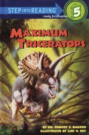 Cover of: Maximum Triceratops by Robert T. Bakker, Robert T. Bakker