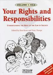 Cover of: Your Rights and Responsibilities (Your Rights & Responsibilities) by Don Rowe, Tony Thorpe