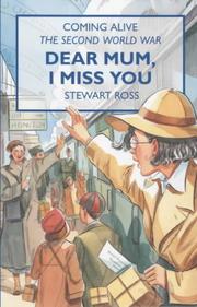 Dear Mum, I Miss You (Coming Alive) by Stewart Ross