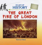 Cover of: The Great Fire of London (Start-Up History) by Stewart Ross